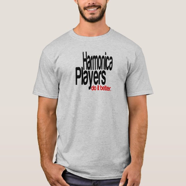 Camiseta Los jugadores de Harmonica lo hacen mejor (Anverso)