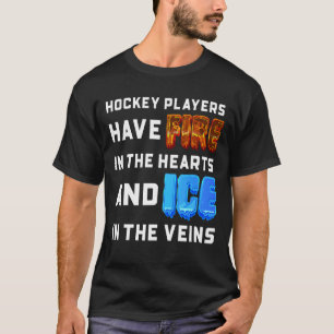 Camiseta Los Jugadores De Hockey Tienen Fuego En El Hielo D