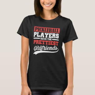 Camiseta Los jugadores de pelota tienen las novias más boni
