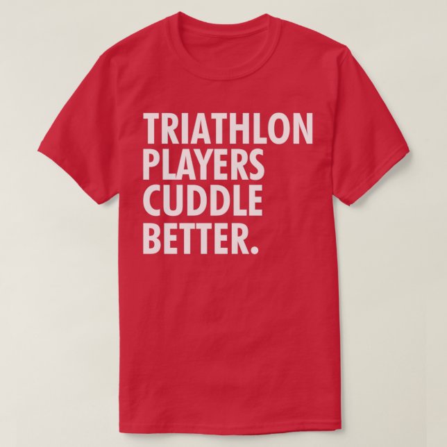 Camiseta Los jugadores de Triathlon se abrazan mejor (Diseño del anverso)
