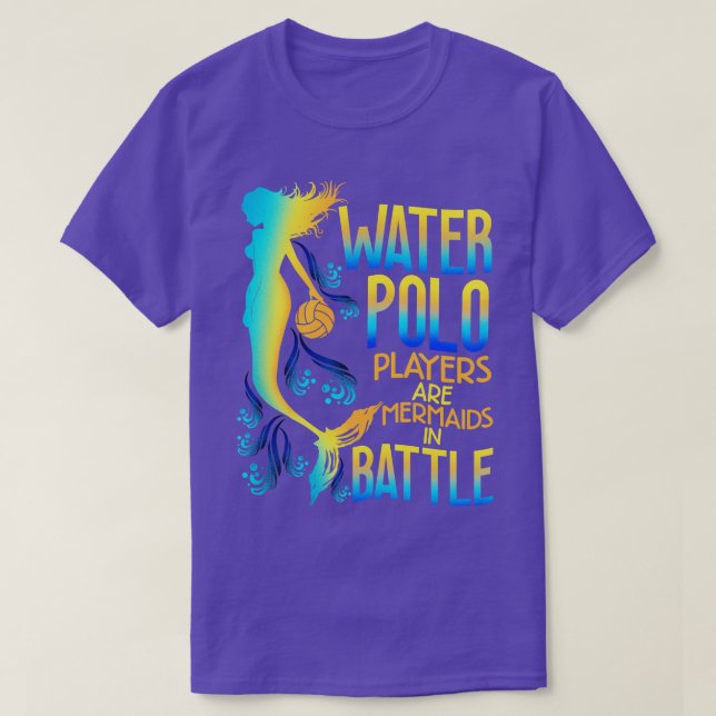 Camiseta Los Jugadores Del Waterpolo Son Sirenas En Batalla (Diseño del anverso)