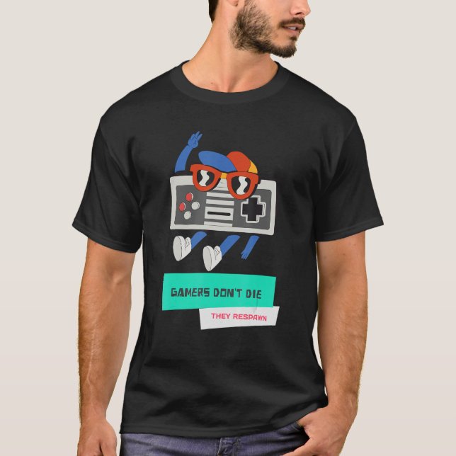 Camiseta Los jugadores no mueren, reavivan el juego retro 1 (Anverso)