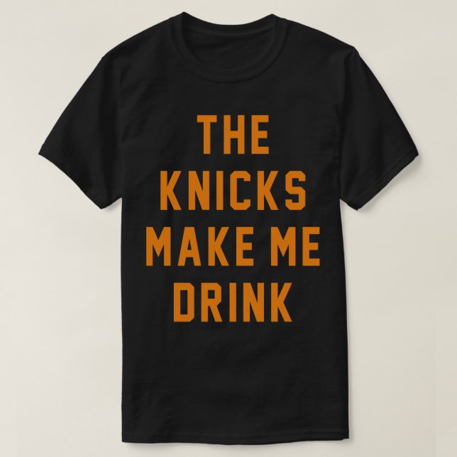 Camiseta Los Knicks me hacen beber (Diseño del anverso)