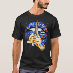 Camiseta Los labios de autismo no juzgan lo que no entiende