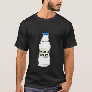 Camiseta Los lácteos dan miedo VeganoIntolerante a la lacto