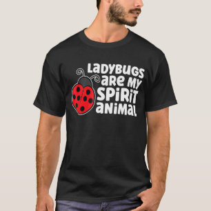 Camiseta Los Ladybugs Son Mi Ladybug Animal De Espíritu 1