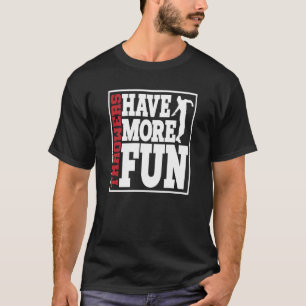 Camiseta Los Lanzadores de Disco se Divierten Más Lanzando