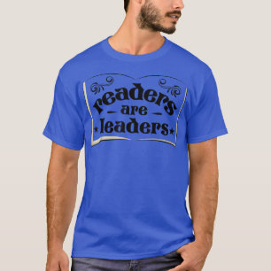 Camiseta Los lectores son líderes de los lectores de libros