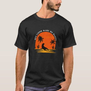 Camiseta Los leones marinos me hacen feliz león marino