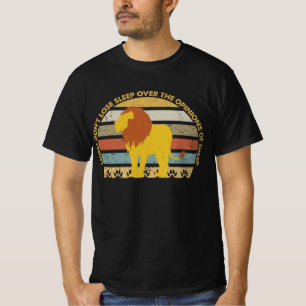 Camiseta Los leones no pierden el sueño por las opiniones d