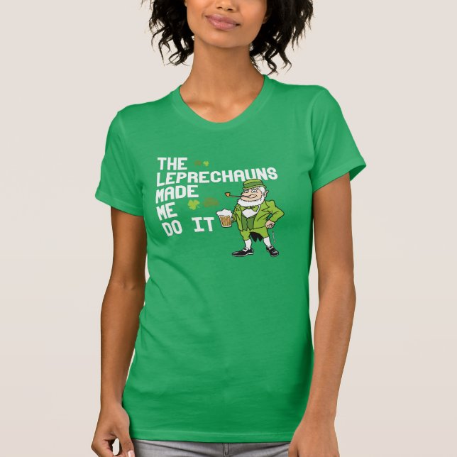 Camiseta Los Leprechauns hicieron que lo hace - diseño (Anverso)