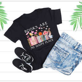 Camiseta Los libros de Lover del libro son mi lugar feliz