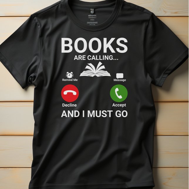 Camiseta Los libros llaman a la curiosa cita de Lover Book (Subido por el creador)