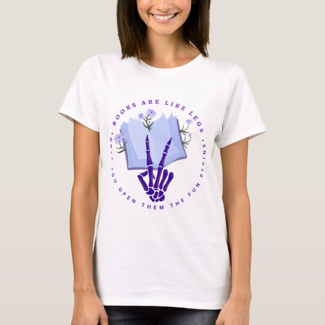 Camiseta Los libros son como piernas camisas de mujeres por (Anverso)