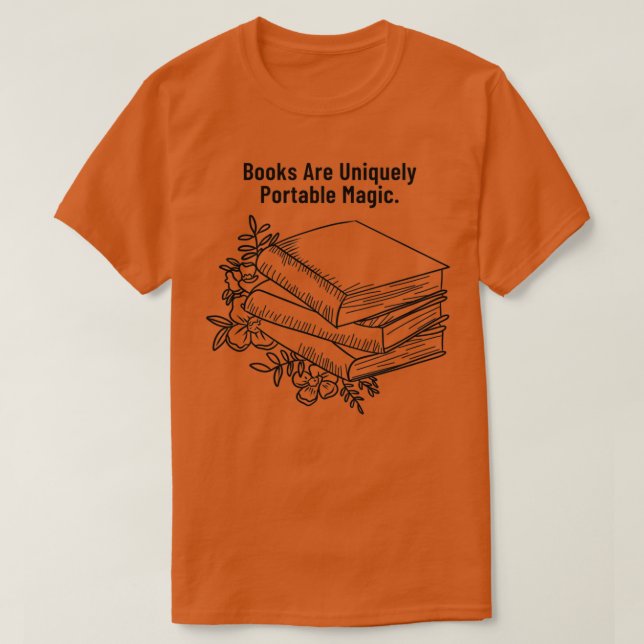 Camiseta Los libros son mágicos exclusivamente portátiles (Diseño del anverso)