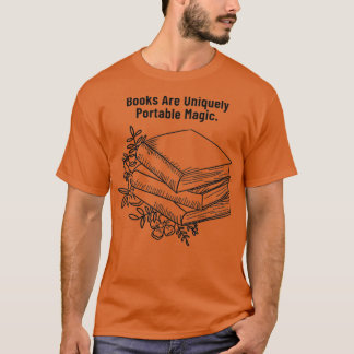 Camiseta Los libros son mágicos exclusivamente portátiles