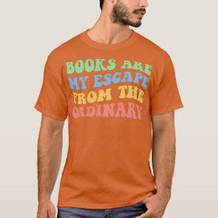 Camiseta Los Libros Son Mi Escapada Del Ordinario VIII