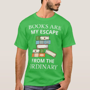 Camiseta Los libros son mi escape de la rutina III