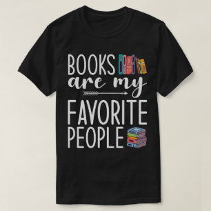 Camiseta Los libros son mi gente favorita