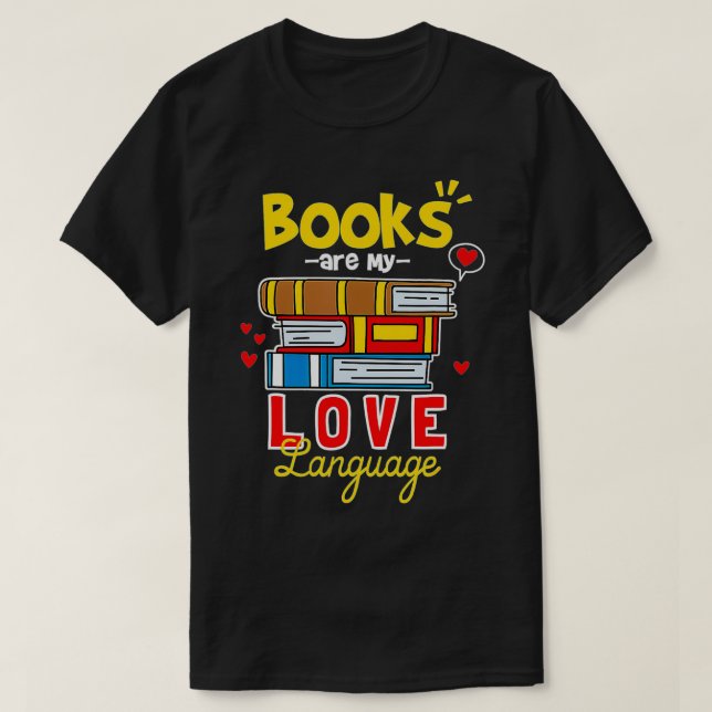 Camiseta Los libros son mi lenguaje de amor (Diseño del anverso)