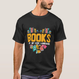 Camiseta Los libros son mi lenguaje de amor leyendo Bookwor