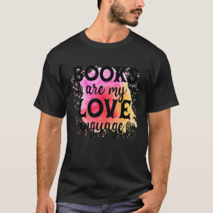Camiseta Los libros son mi lenguaje de amor leyendo librogu