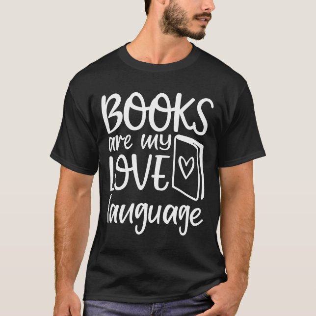Camiseta Los libros son mi lenguaje del amor Lectora apasio (Anverso)