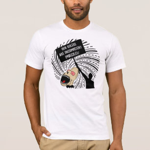 Camiseta Los líderes son imbéciles incompetentes