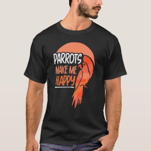 Camiseta Los loros me hacen feliz Mascota animal loro