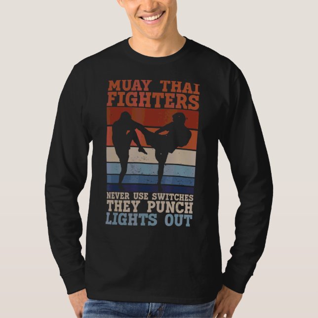Camiseta Los luchadores tailandeses muay nunca usan interru (Anverso)