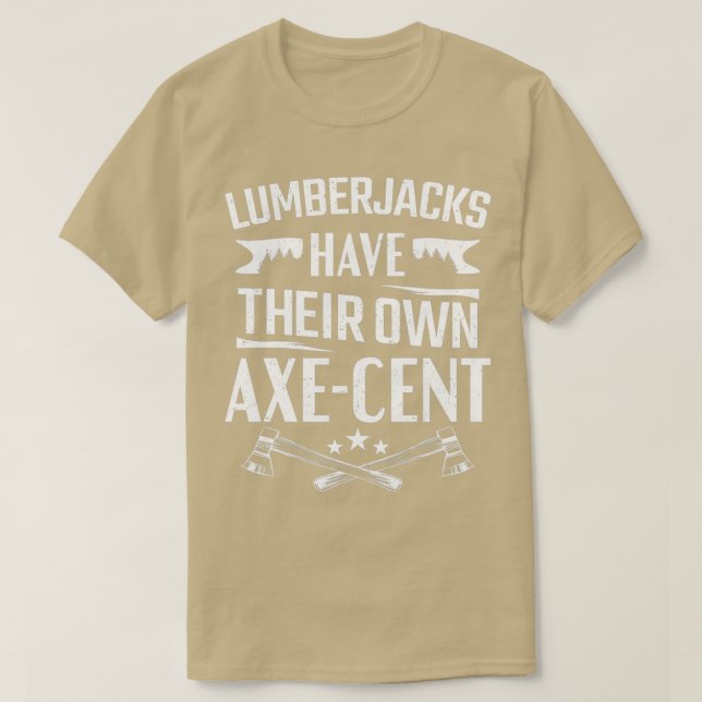 Camiseta Los Lumberjacks Tienen Su Propio Alumbrador Axecin (Diseño del anverso)