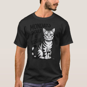 Camiseta Los lunes deberían ser ilegales Gato Sarcástico Hu