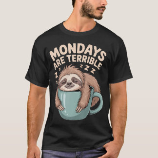 Camiseta Los lunes son un estado de ánimo de odio terrible 