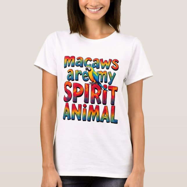 Camiseta Los macaws son de mi Espíritu, Animal Women's (Anverso)