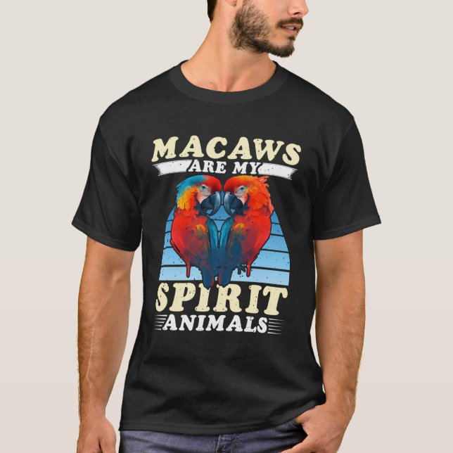 Camiseta Los Macaws Son Mi Espíritu Animales Macaw Parrots  (Anverso)