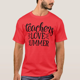 Camiseta Los maestros aman el verano divertido