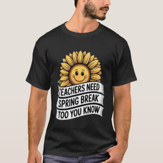 Camiseta Los maestros también necesitan vacaciones de prima