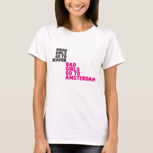 Camiseta Los malos chicas van a Amsterdam