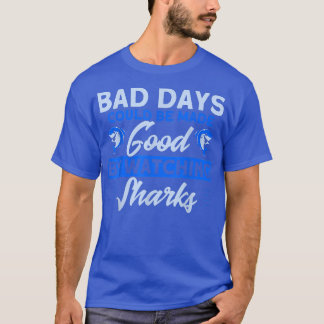 Camiseta Los malos días son buenos viendo tiburones animale