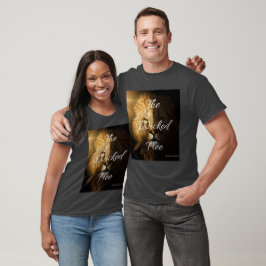 Camiseta Los malvados proverbios de la huida 28:1 KJV Unise