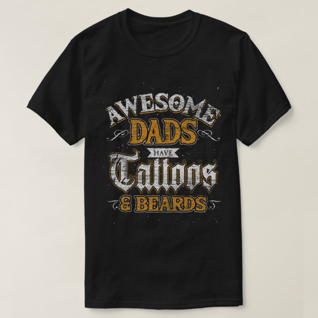 Camiseta Los Maravillosos Dads Tienen Tatuajes Y El Día De  (Diseño del anverso)
