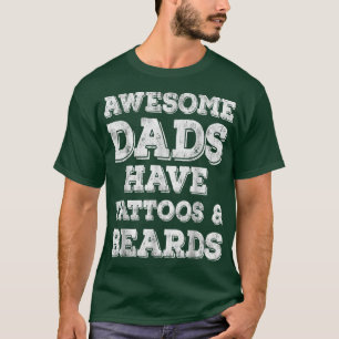 Camiseta Los Maravillosos Dads Tienen Tatuajes Y El Día De 