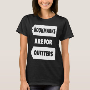 Camiseta Los Marcadores Son Para El Libro De Quitters