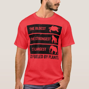 Camiseta Los Más Antiguos Los Más Fuertes Son Impulsados Po