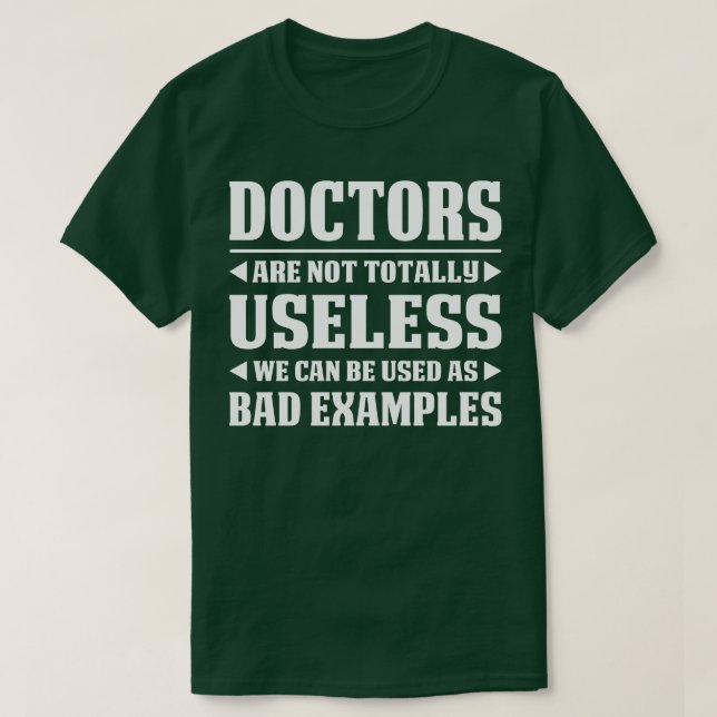 Camiseta Los médicas no son totalmente inútiles Médicas Méd (Diseño del anverso)