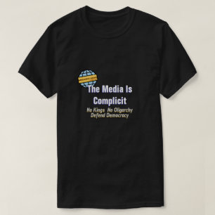 Camiseta Los medios de comunicación están implícitos - Una