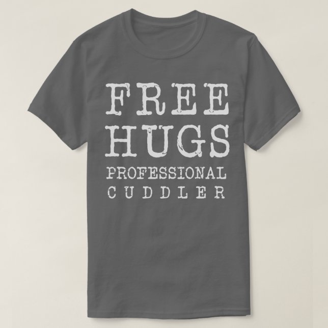 Camiseta Los mejores abrazos libres de Cuddler Profesional (Diseño del anverso)