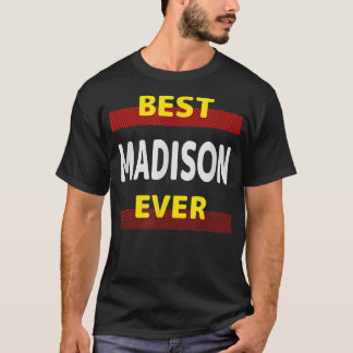 Camiseta Los mejores amigos de Madison de la historia nombr
