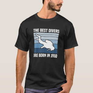 Camiseta Los Mejores Buceadores Nacieron En 1950 Con El Buc
