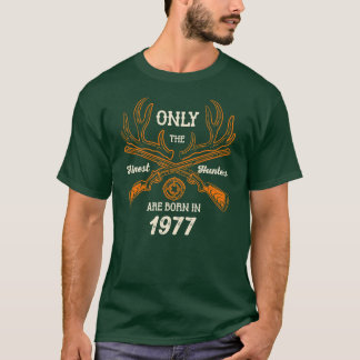 Camiseta Los mejores cazadores nacen en el año 1977 44